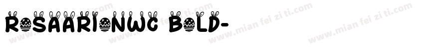 ROSAArionWC Bold字体转换